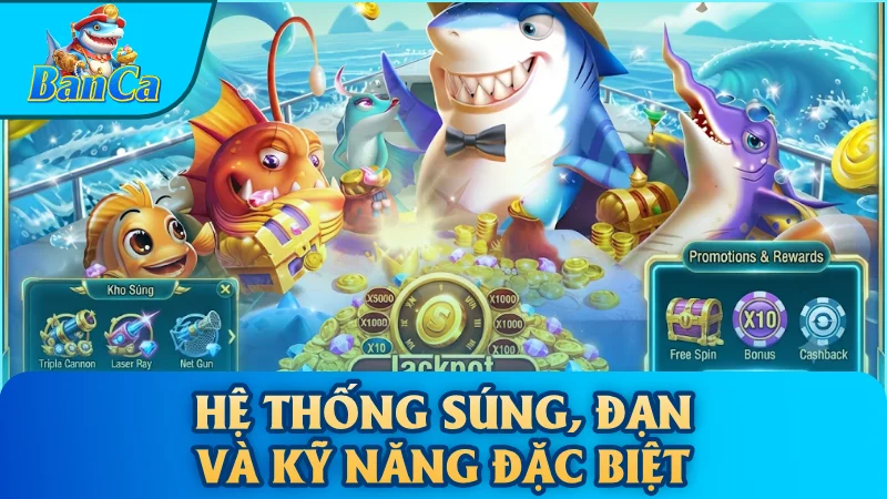 Hệ thống súng, đạn và kỹ năng đặc biệt
