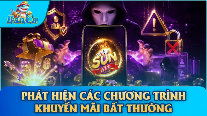 Phát hiện các chương trình khuyến mãi bất thường