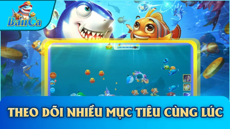 Theo dõi nhiều mục tiêu cùng lúc
