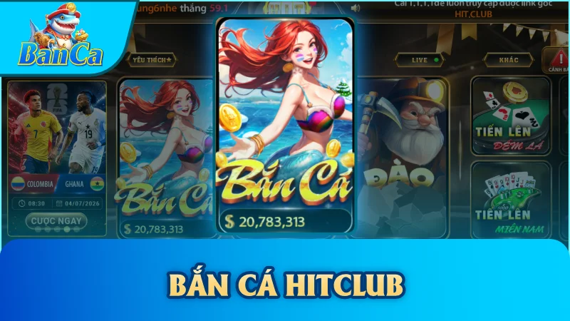 Bắn cá Hitclub