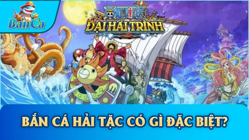 Thủ Thuật Chơi Bắn Cá Hải Tặc